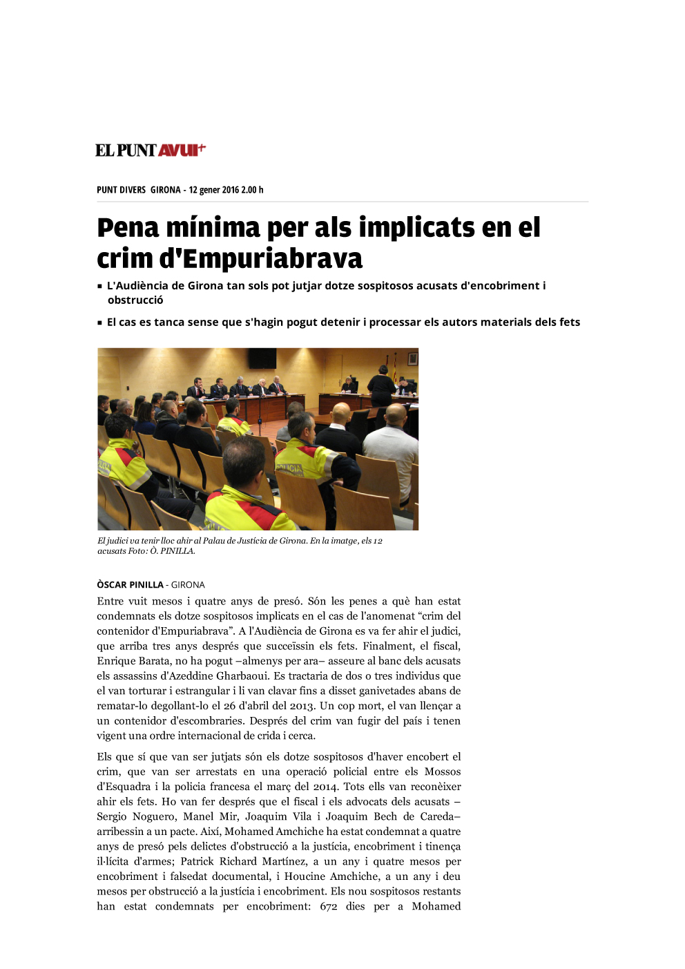 2016 01 11 Pena mínima per als implicats en el crim dEmpuriabrava