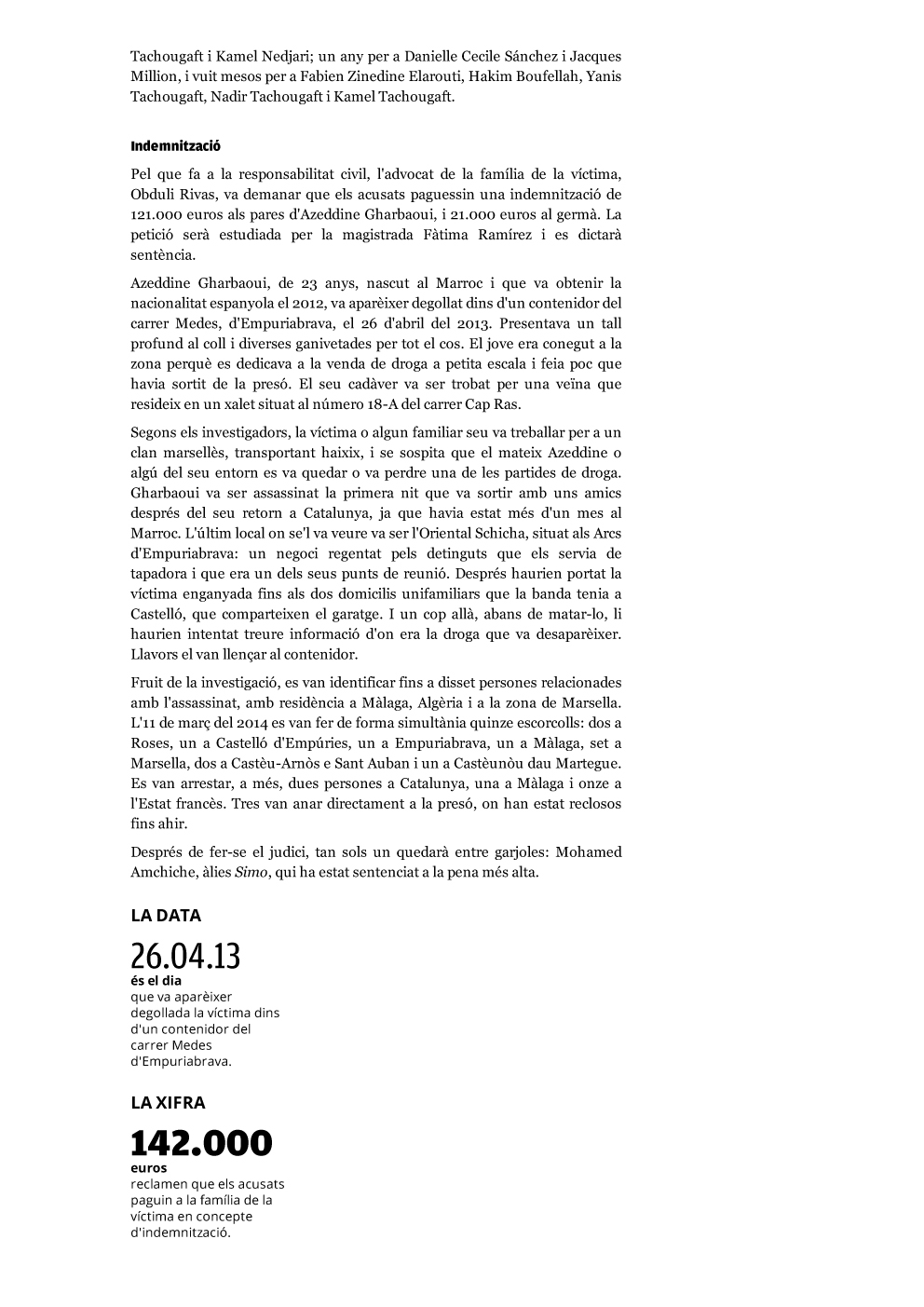 2016 01 11 Pena mínima per als implicats en el crim dEmpuriabrava B